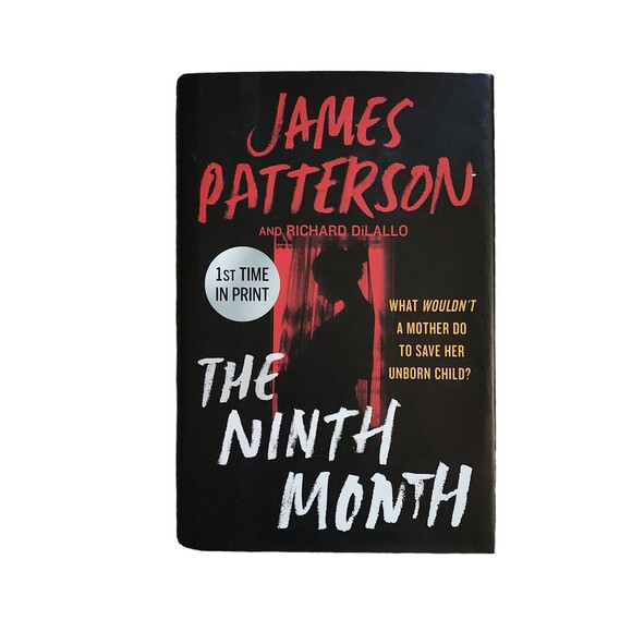 The Ninth Month Hardcover Book By James Patterson & Richard DiLallo - Picture 1 of 2